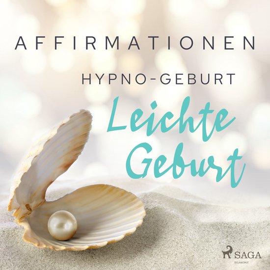 Affirmationen - Hypno-Geburt. Leichte Geburt - cover