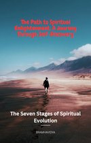 The Path to Spiritual Enlightenment: A Journey Through Self-Discovery