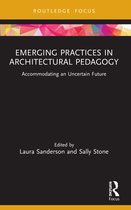 Routledge Focus on Design Pedagogy- Emerging Practices in Architectural Pedagogy