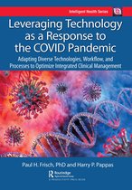 Intelligent Health Series- Leveraging Technology as a Response to the COVID Pandemic