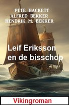 Leif Eriksson en de bisschop: Vikingroman
