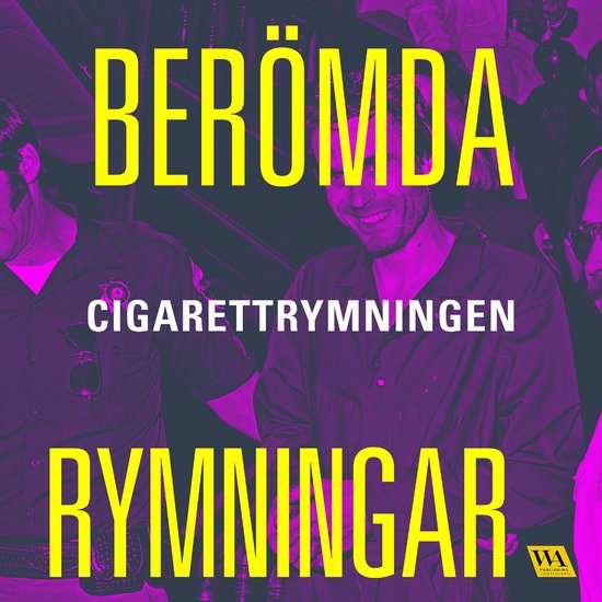 Berömda rymningar – Cigarettrymningen - cover