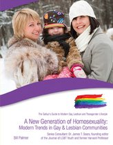 The Gallup's Guide to Modern Gay, Lesbia - A New Generation of Homosexuality: Modern Trends in Gay & Lesbian Communities