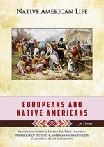 Native American Life - Europeans and Native Americans