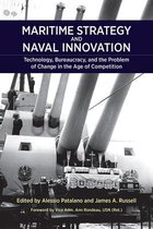 Maritime Strategy and Naval Innovation