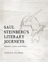 Saul Steinberg's Literary Journeys