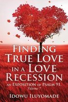 Finding True Love in a Love Recession