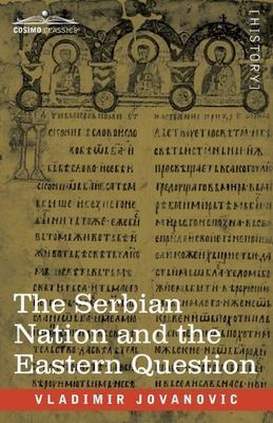 The Serbian Nation and the Eastern Question - cover