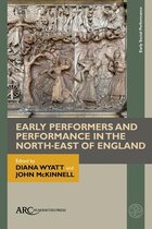 Early Social Performance- Early Performers and Performance in the Northeast of England