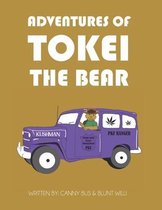 The Adventures Of Tokei the Bear