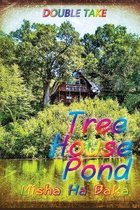 Tree House Pond