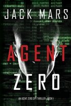 An Agent Zero Spy Thriller- Agent Zero (an Agent Zero Spy Thriller-Book #1)