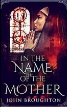 In The Name Of The Mother (Wyrd Of The Wolf Book 2)