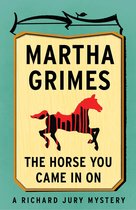 A Richard Jury Mystery - The Horse You Came in On