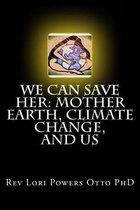 We Can Save Her