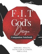 F.I.T by God's Design Companion Notebook (Color)