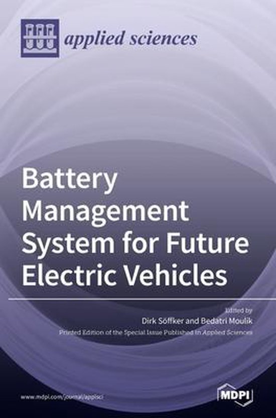 Battery Management System for Future Electric Vehicles | 9783039433506 ...