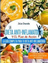 La Dieta Anti-Inflamatoria Y El Plan de Accion