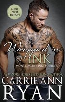 Montgomery Ink- Wrapped in Ink
