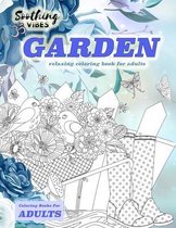 Garden coloring books for adults. relaxing coloring book for adults