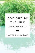 God Dies By The Nile & Other Novels By N