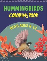 Hummingbirds Coloring Book Boys Ages 8-12