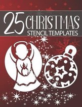 25 Christmas Stencil Templates