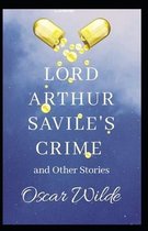 Lord Arthur Savile's Crime and Other Stories Illustrated