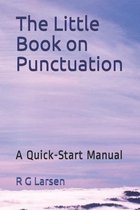 The Little Book on Punctuation