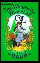 The Wonderful Wizard of OZ Illustrated