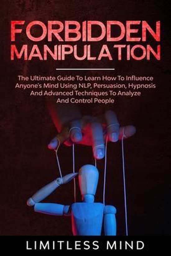 Dark Psychology- Forbidden Manipulation