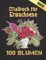 100 Blumen Malbuch fur Erwachsene