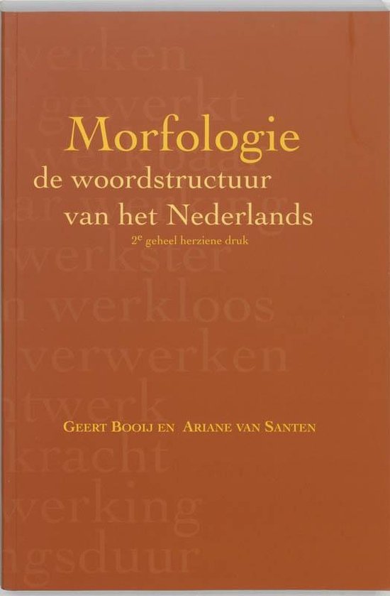 Cover van het boek 'Morfologie / druk 2' van Ariane van Santen en G.E. Booij
