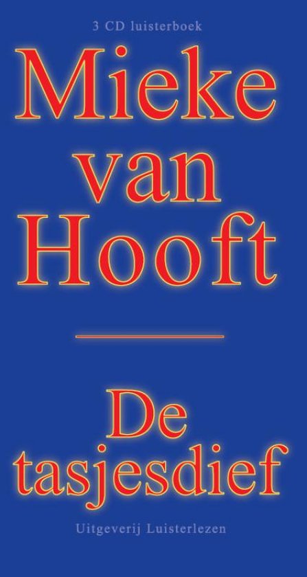 Cover van het boek 'De tasjesdief 3 CD's' van Mieke van Hooft