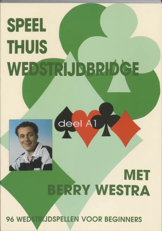 Cover van het boek 'Speel thuis wedstrijdbridge / A1' van B. Westra