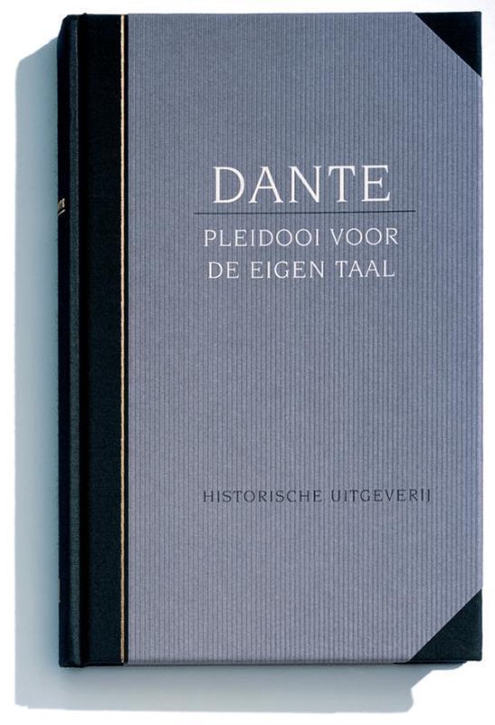 Cover van het boek 'Pleidooi voor de eigen taal / druk 1' van Dante Alighieri