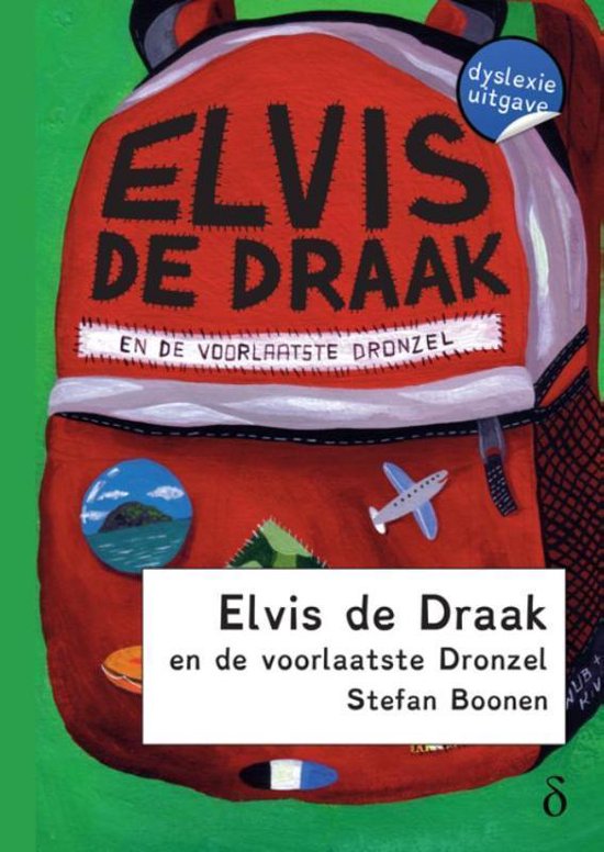 Zootje ongeregeld 1 - Elvis de draak en de voorlaatste Drons ... - cover