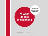 Omslag Zó werkt de zorg in Nederland