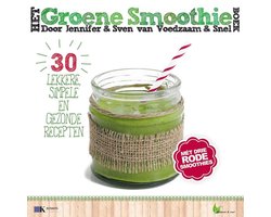 Voedzaam & snel - Het groene smoothieboek