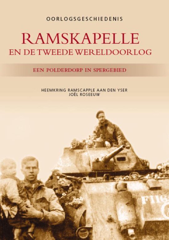 Cover van het boek 'Ramskapelle en de Tweede Wereldoorlog' van Joel Roseeuw