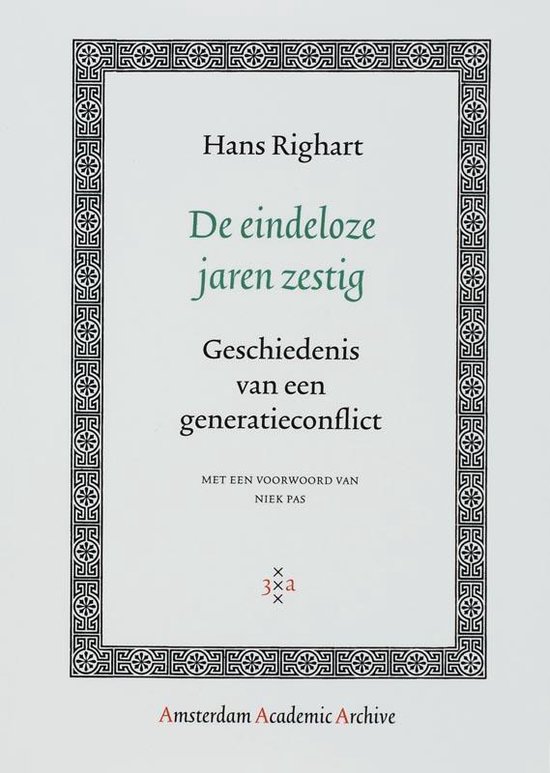 Cover van het boek 'De eindeloze jaren zestig / druk 1'