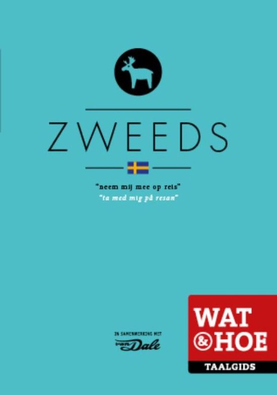 Wat & Hoe taalgids  -   Zweeds