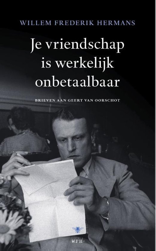 Cover van het boek 'Je vriendschap is werkelijk onbetaalbaar' van Willem Frederik Hermans