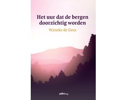 Omslag van Het uur dat de bergen doorzichtig worden