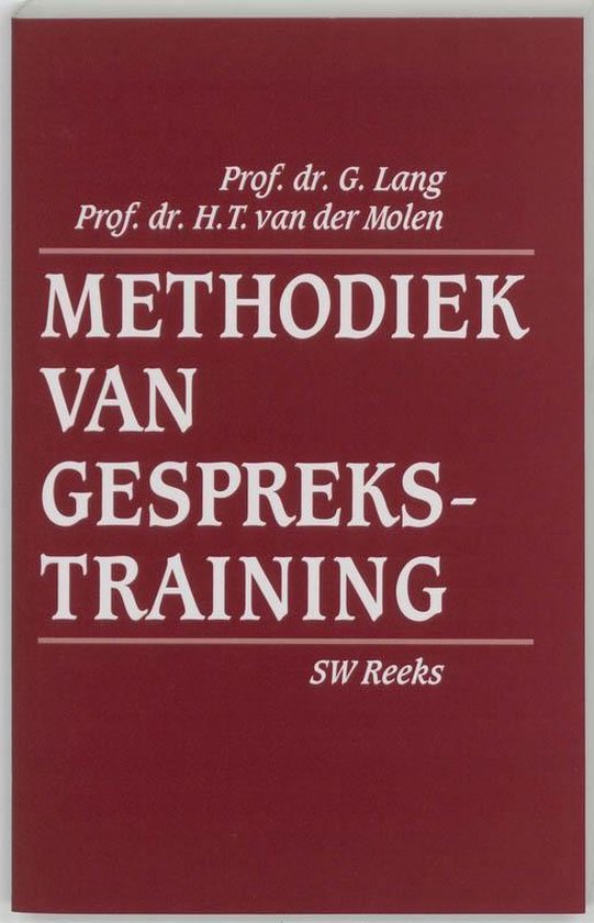 Cover van het boek 'Methodiek van gesprekstraining / druk 2' van H.T. van der Molen en G. Lang