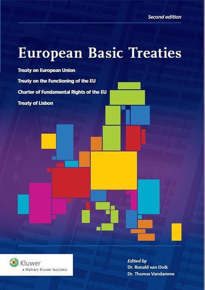 European basic treaties - R. H. Van Ooik