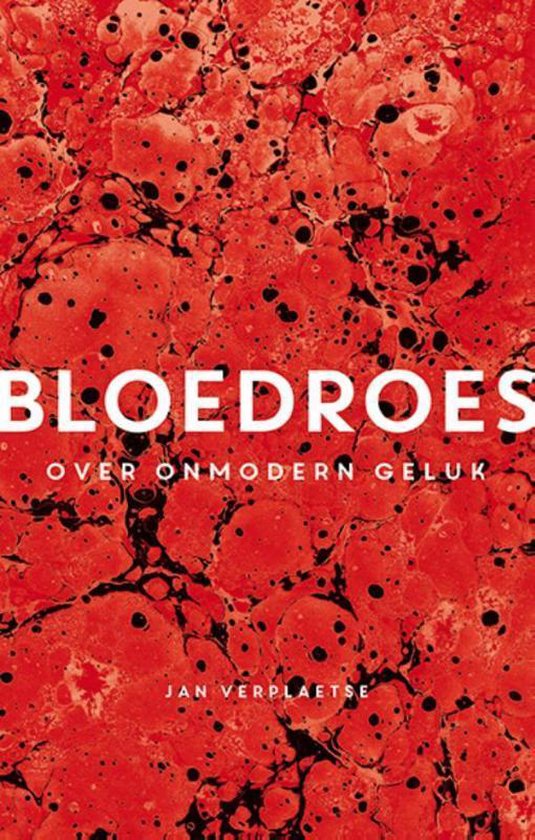 Boek 'Bloedroes Over Onmodern Geluk' met rode, abstracte cover.