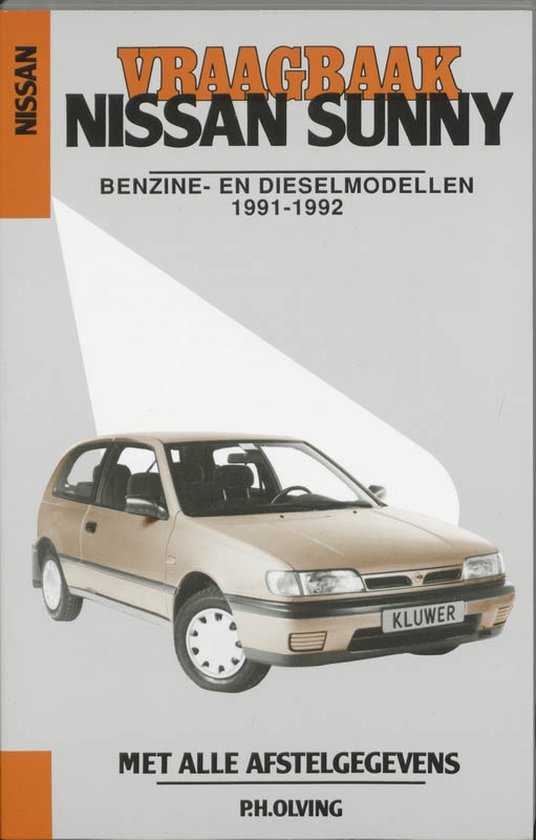 Autovraagbaken - Vraagbaak Nissan Sunny Benzine Diesel 1991- ... - cover