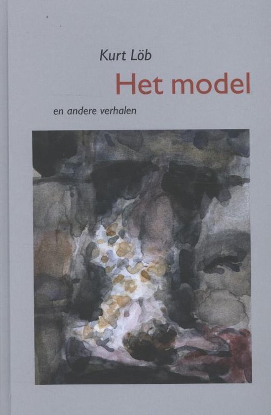 Cover van het boek 'Het model en andere verhalen' van Kurt Lob