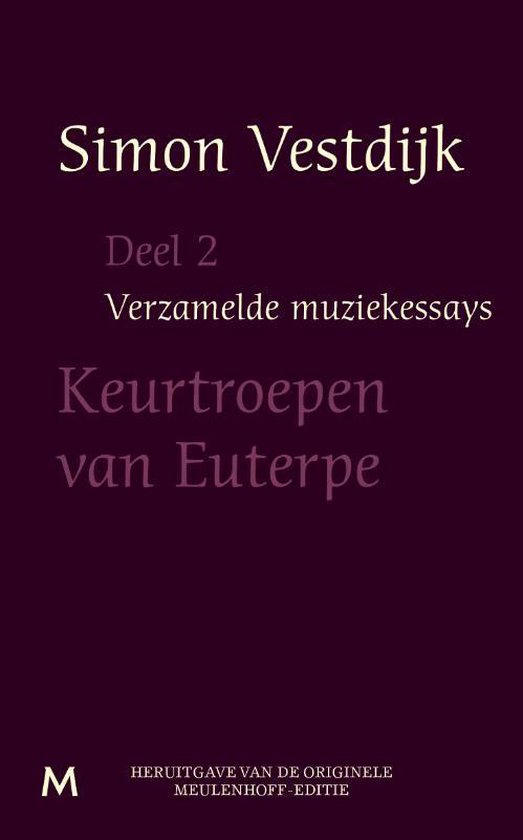 9789029089999 - Verzamelde muziekessays 2 - Keurtroepen van Euterpe